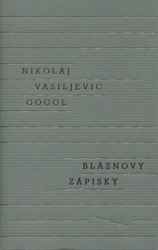 Kniha Bláznovy zápisky - Gogoľ Nikolaj Vasilievič