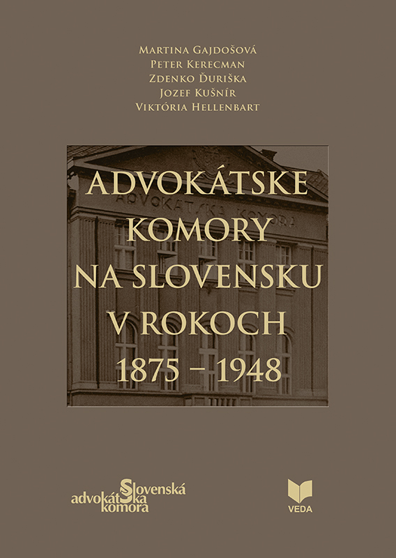 Advokátske komory na Slovensku v rokoch 1875 - 1948