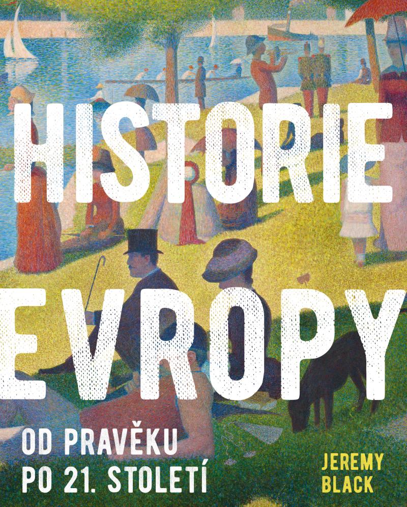 Historie Evropy - Od pravěku do 21. století