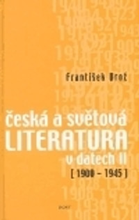 Česká a světová literatura v datech II. (1900-1945)