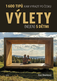 Výlety (nejen) s dětmi