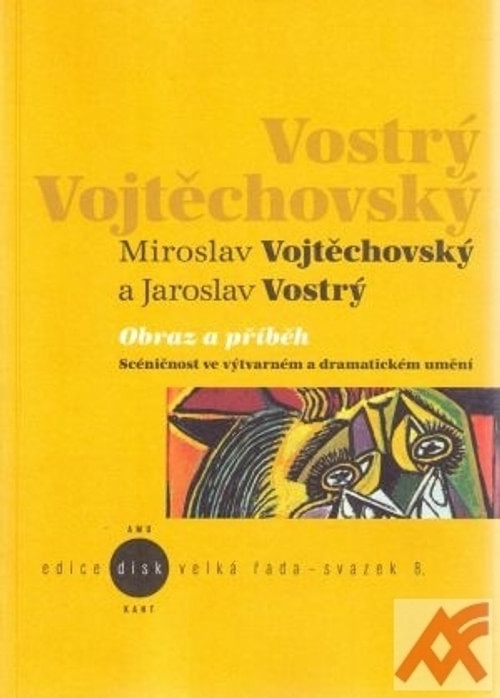 Obraz a příběh. Scéničnost ve výtvarném a dramatickém umění