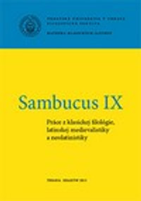 Sambucus IX. Práce z klasickej filológie, latinskej medievalistiky a neolatinist