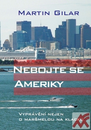 Nebojte se Ameriky