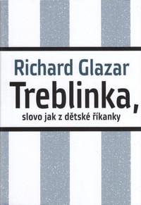 Treblinka, slovo jak z dětské říkanky