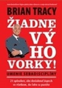 Žiadne výhovorky