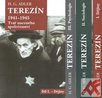 Terezín 1941-1945. Tvář nuceného společenství I. - III.