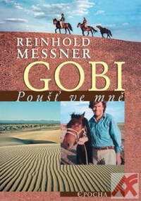 Gobi. Poušť ve mně