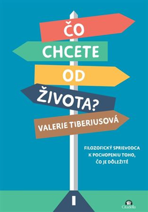 Čo chcete od života?