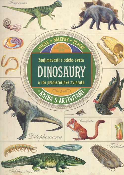 Dinosaury a iné prehistorické zvieratá