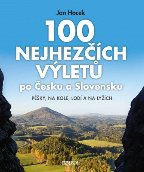 100 nejhezčích výletů po Čechách a Slovensku