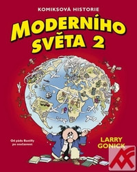 Komiksová historie moderního světa 2. Od pádu Bastilly po současnost
