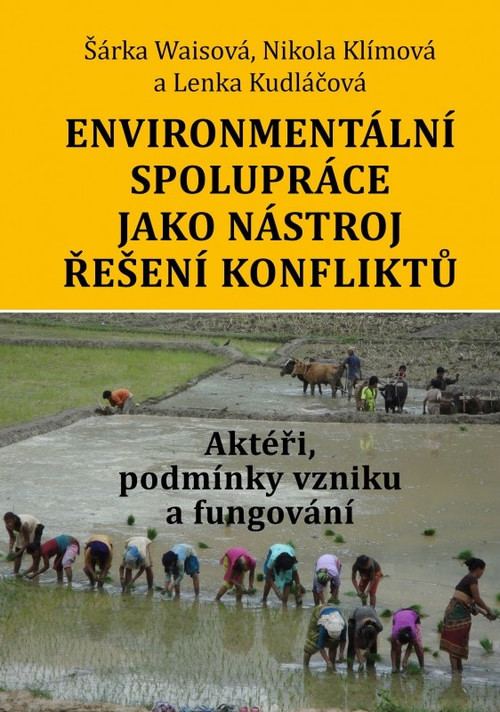 Environmentální spolupráce jako nástroj řešení konfliktů