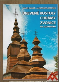 Drevené kostoly, chrámy a zvonice na Slovensku