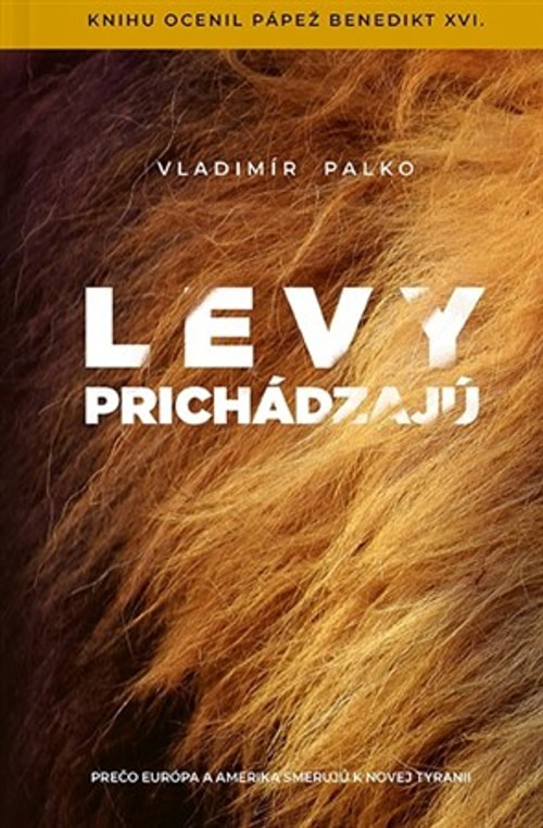 Levy prichádzajú