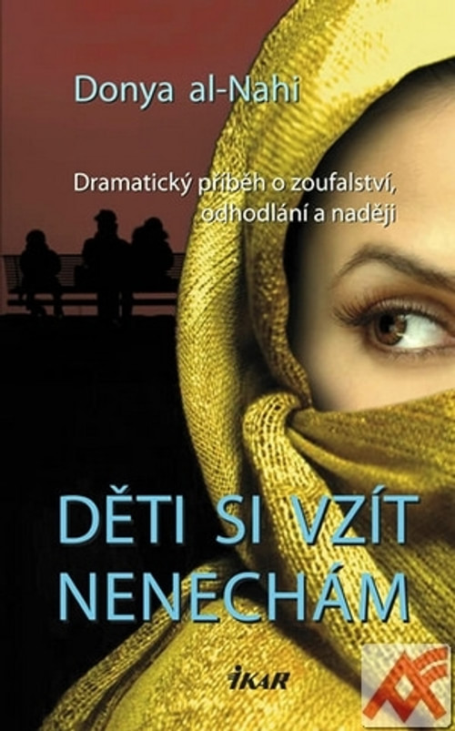 Děti si vzít nenechám