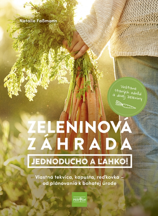 Zeleninová záhrada. Jednoducho a ľahko!