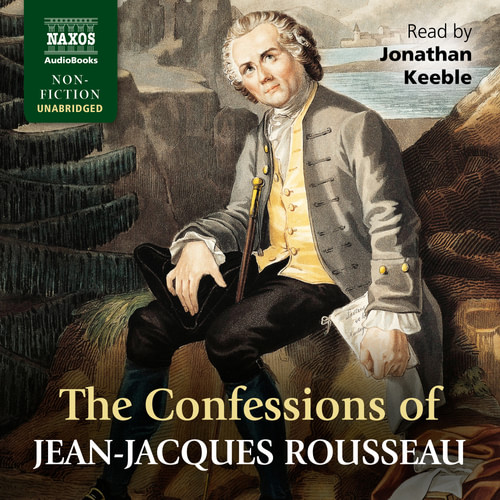 The Confessions of Jean-Jacques Rousseau (EN)