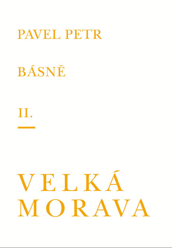 Básně II. / Velká Morava